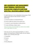 HESI LEADERSHIP AND MANAGEMENT&NewLine;EXAM TERMINAL CERTIFICATION&NewLine;EVALUATION COMPLETE QUESTIONS&NewLine;WITH FULL SOLUTION ALREADY PASSED