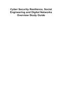 Cyber Security Resilience&comma; Social Engineering and Digital Networks Overview Study Guide 2025&sol; 2026 100&percnt; Verified with Correct Questions and Answers with Solution