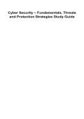 Cyber Security &ndash; Fundamentals&comma; Threats and Protection Strategies Study Guide 2025&sol; 2026 100&percnt; Verified with Correct Questions and Answers with Solution