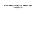 Cybersecurity &ndash; Security Architecture Study Guide 2025&sol; 2026 100&percnt; Verified with Correct Questions and Answers with Solution