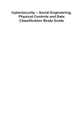 Cybersecurity &ndash; Social Engineering&comma; Physical Controls and Data Classification Study Guide 2025&sol; 2026 100&percnt; Verified with Correct Questions and Answers with Solution
