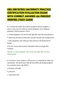 HESI OBSTETRICS MATERNITY PRACTICE&NewLine;CERTIFICATION EVALUATION EXAMS&NewLine;WITH CORRECT ANSWERS 100 PERCENT&NewLine;VERIFIED STUDY GUIDE&NewLine;