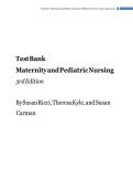 Updated&sol;Latest Maternity and Pediatric Nursing 3rd Edition by Susan Ricci&comma; Theresa Kyle&comma; and Susan Carman 2025&ndash;2026 Comprehensive Test Bank Questions and Answers for Maternal Newborn Pediatric Nursing Examination Preparation Clinical Practice Success Chil