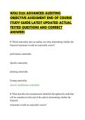 WGU D251 ADVANCED AUDITING&NewLine;OBJECTIVE ASSESSMENT END OF COURSE&NewLine;STUDY GUIDE LATEST UPDATED ACTUAL&NewLine;TESTED QUESTIONS AND CORRECT&NewLine;ANSWERS&NewLine;