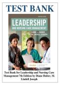 Test Bank for Leadership and Nursing Care Management 7th Edition by Huber & Joseph &vert; Complete Guide with Answers for All Chapters