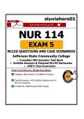 NUR 114 Exam 5 &ndash; NCLEX Questions and Case Scenarios&colon; Complete 200-Q Test Bank with NGN Case Scenarios & Rationales &vert; Jefferson State Community College