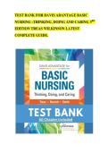 TEST BANK FOR DAVIS ADVANTAGE BASIC NURSING&colon; THINKING&comma; DOING&comma; AND CARING 3RD EDITION BY TREASE & WILKINSON&vert; ALL CHAPTERS &vert; QUESTIONS & 100&percnt; VERIFIED ANSWERS AND RATIONALES &vert; GRADED A&plus; LATEST