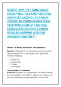 CAADC EXAM AND PRACTICE EXAM NEWEST 2026 TEST BANK&vert; CERTIFIED ADVANCED ALCOHOL AND DRUG COUNSELOR CERTIFICATION EXAM PREP WITH COMPLETE 300 REAL EXAM QUESTIONS AND CORRECT DETAILED ANSWERS &lpar;VERIFIED ANSWERS&rpar; GRADED A&plus; &lpar;BRAND NEW&excl;&excl;&rpar;