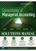 Solutions Manual for Cornerstones of Managerial Accounting&comma; 4th Canadian Edition &lpar;Mowen&comma; Hansen&comma; McConomy & Witt&comma; 2021&rpar; &vert; All Chapters 1&ndash;14 Covered