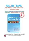 Pediatric Primary Care 6th Edition by Catherine E&period; Burns & Ardys M&period; Test Bank 2025&sol; 2026 100&percnt; Verified with Correct Questions and Answers with Solution Comprehensive Pediatric Nursing Exam Prep Study Guide