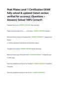 Peak Pilates Level 1 Certification EXAM &NewLine;fully solved & updated &lpar;latest version &NewLine;verified for accuracy&rpar; &lpar;Questions &plus; &NewLine;Answers&rpar; Solved 100&percnt; Correct&excl;&excl;