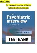Test Bank&colon; The Psychiatric Interview &lpar;5th Edition&rpar; by Daniel J&period; Carlat &lpar;Chapters 1-35&rpar;