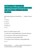 CVS PHARMACY TECHNICIAN&NewLine;CERTIFICATION EVALUATION QUESTIONS&NewLine;AND SOLUTIONS PREMIUM REVIEW&NewLine;MATERIAL