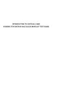 Introduction to Critical Care Nursing 8th Edition by Sole 2022 Test Bank 2025&sol; 2026 100&percnt; Verified with Correct Questions and Answers with Solution