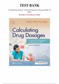 Test Bank for Calculating Drug Dosages&colon; A Patient-Safe Approach to Nursing and Math&comma; 3rd Edition by Sandra Luz Martinez de Castillo Chapter 1-22 &vert; All Chapters