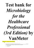 Microbiology for the Healthcare Professional 3rd Edition by VanMeter Test Bank 2025&sol; 2026 &vert; 100&percnt; Verified with Correct Questions and Answers
