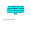 Updated&sol;Latest Pathophysiology The Biologic Basis for Disease in Adults and Children 8th Edition 2025&ndash;2026 Comprehensive Test Bank Questions and Answers with Rationales for Advanced Pathophysiology Examination Preparation Nursing Medical and Healthcare St
