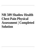 Shadow Health Chest Pain Assignment&colon; Completed Solution & Transcript&NewLine;&NewLine;