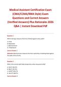 Medical Assistant Certification Exam &lpar;CMA&sol;CCMA&sol;RMA Style&rpar; Exam Questions and Correct Answers &lpar;Verified Answers&rpar; Plus Rationales 2026 Q&A &vert; Instant Download Pdf