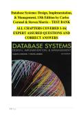 Database Systems&colon; Design&comma; Implementation&comma; & Management &lpar;13th Edition&rpar; by Carlos Coronel & Steven Morris &vert; Chapters 1&ndash;16 Test Bank&colon; Comprehensive Database Systems & Data Models Practice Questions&comma; Exam Prep&comma; and Verified Answers