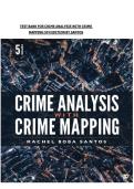 TEST BANK FOR CRIME ANALYSIS WITH CRIME MAPPING 5TH EDITION BY SANTOS