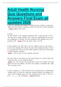 Adult Health Nursing Quiz Questions and Answers Final Exam all updated 2026