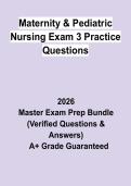 Maternity & Pediatric Nursing Exam 3 Practice Questions&colon; Complete Study Guide&comma; Review Notes & Practice Questions PDF