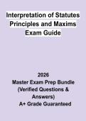 Interpretation of Statutes Principles and Maxims Exam Guide &vert; Comprehensive Revision Notes&comma; Exam Questions & Answers &vert; Latest 2026 PDF