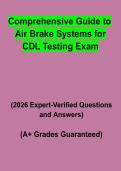 Comprehensive Guide to Air Brake Systems for CDL Testing Exam &vert; Questions & Answers&comma; Study Guide&comma; Practice Test & Revision Notes &vert; Latest 2026 PDF