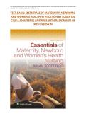 TEST BANK&colon; ESSENTIALS OF MATERNITY&comma; NEWBORN&comma; AND WOMEN&rsquo;S HEALTH&comma; 6TH EDITION BY SUSAN RIC CI &vert;ALL CHAPTERS &vert; ANSWERS WITH RATIONALES NE WEST VERSION