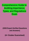 Comprehensive Guide to Auditing Importance&comma; Types&comma; and Regulations Exam &vert; Questions & Answers&comma; Study Guide&comma; Practice Test & Revision Notes &vert; Latest 2026 PDF