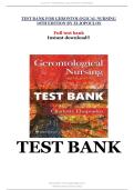 TEST BANK FOR GERONTOLOGICAL NURSING 10TH EDITION BY ELIOPOULOS&NewLine;&NewLine;