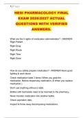 HESI PHARMACOLOGY FINAL &NewLine;EXAM 2026&sol;2027 ACTUAL &NewLine;QUESTIONS WITH VERIFIED &NewLine;ANSWERS&period;
