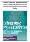 Test Bank for Evidence-Based Physical Examination&colon; Best Practices for Health & Well-Being Assessment&comma; 2nd Edition &vert; Verified Questions & Answers with Rationales &vert; Complete Chapters &vert; PDF Download