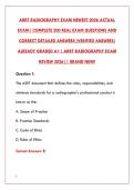 ARRT RADIOGRAPHY EXAM MASTERY&colon; 200 ACTUAL QUESTIONS WITH CORRECT ANSWERS & DETAILED RATIONALES FOR CERTIFICATION SUCCESS&NewLine;