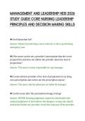 MANAGEMENT AND LEADERSHIP HESI 2026&NewLine;STUDY GUIDE CORE NURSING LEADERSHIP&NewLine;PRINCIPLES AND DECISION MAKING SKILLS