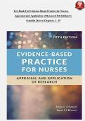Test Bank for Evidence-Based Practice for Nurses&colon; Appraisal and Application of Research&comma; 5th Edition by Schmidt & Brown &vert; Complete Chapters 1&ndash;19 &vert; Verified Questions & Answers &vert; Exam Study Guide