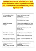 Dosage Calculations&colon; Methods&comma; Units&comma; and&NewLine;Error Prevention in Nursing Exam Questions&NewLine;and Answers with Verified Solutions &vert; Latest&NewLine;Updated 2026