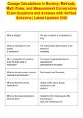 Dosage Calculations in Nursing&colon; Methods&comma;&NewLine;Math Rules&comma; and Measurement Conversions&NewLine;Exam Questions and Answers with Verified&NewLine;Solutions &vert; Latest Updated 2026