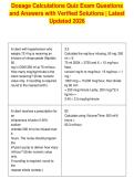 Dosage Calculations Quiz Exam Questions&NewLine;and Answers with Verified Solutions &vert; Latest&NewLine;Updated 2026