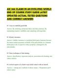 AIC 300 CLAIMS IN AN EVOLVING WORLD &NewLine;END OF COURSE STUDY GUIDE LATEST &NewLine;UPDATED ACTUAL TESTED QUESTIONS &NewLine;AND CORRECT ANSWERS