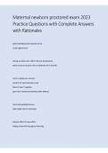 Maternal Newborn Proctored Exam 2023 Practice Questions with Complete Answers 2025&sol; 2026 &vert; 100&percnt; Verified with Correct Questions and Answers &vert; Latest ATI Maternal Newborn Exam Prep with Solution
