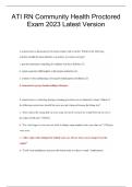 ATI RN Community Health Proctored Exam 2023 Latest Version 2025&sol; 2026 &vert; 100&percnt; Verified with Correct Questions and Answers &vert; Latest ATI Community Health Nursing Exam Prep with Solution