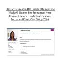 Class 6512 26-Year-Old Female I Human Case Week -9 Reason For Encounter&semi; More Frequent Severe Headaches Location&semi; Outpatient Clinic Case Study 2026&NewLine;