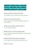 EXERCISE SCIENCE FINAL UPDATED&NewLine;ACTUAL QUESTIONS AND CORRECT&NewLine;ANSWERS COMPLETE STUDY GUIDE