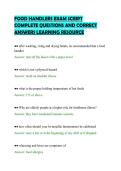 FOOD HANDLERS EXAM SCRIPT&NewLine;COMPLETE QUESTIONS AND CORRECT&NewLine;ANSWERS LEARNING RESOURCE