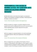 FUNDAMENTALS FOR SUCCESS IN&NewLine;BUSINESS ACTUAL TEST QUESTIONS WITH&NewLine;COMPLETE SOLUTION VERIFIED&NewLine;RESOURCE&NewLine;