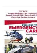 Test Bank for Prehospital Emergency Care &lpar;12th Ed&rpar; by Joseph J&period; Mistovich&comma; Keith J&period; Karren&comma; and Brent Q&period; Hafen &lbrack;FULLY UPDATED 2025&excl;&excl;&rsqb;