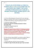 NUR 265 ADVANCED MEDICAL-SURGICAL&NewLine;NURSING FINAL ACTUAL EXAM PREP 2026 ALL&NewLine;QUESTIONS AND CORRECT DETAILED&NewLine;ANSWERS WITH RATIONALES ALREADY A&NewLine;GRADED WITH EXPERT FEEDBACK&vert;NEW AND&NewLine;REVISED