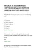 PRINCIPLES OF BIOCHEMISTRY 2026&NewLine;CERTIFICATION EVALUATION TEST PAPER&NewLine;QUESTIONS SOLUTIONS GRADED A PLUS